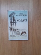 kniha Kozáci Kavkazská novella z r. 1852, Jos. R. Vilímek 1911