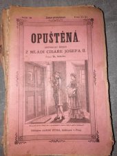 kniha Opuštěná sv. 2 Historicky román z mládí císaře Josefa II., Alois Hynek 1884