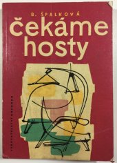 kniha Čekáme hosty, Vydav. obch. 1961