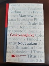 kniha Česko-anglický Nový zákon, Česká biblická společnost 2016