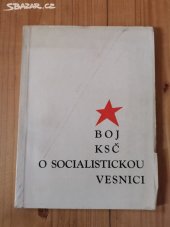 kniha Boj KSČ o socialistickou vesnici, Výstavnictví MZVž 1971