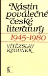 kniha Nástin poválečné české literatury 1945-1980, Československý spisovatel 1984