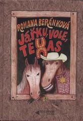 kniha Jářku, vole, Texas!, Stavebniny Beránek 2010
