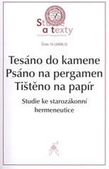 kniha Tesáno do kamene, psáno na pergamen, tištěno na papír příspěvky ke starozákonní hermeneutice, Pro Univerzitu Karlovu v Praze, Evangelickou teologickou fakultu vydává nakl. Mlýn 2008