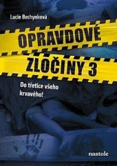 kniha Opravdové zločiny 3, nastole 2024