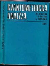 kniha Kvantometrická analýza Určeno [také] pro studenty stř. odb. a vys. škol, SNTL 1979