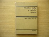 kniha Příklady a úlohy z fyzikální chemie Vysokošk. příručka, SNTL 1971