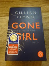 kniha Gone Girl  Das perfekte opfer, Fischer 2014