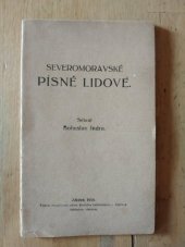 kniha Severomoravské písně lidové, Bohuslav Indra 1919