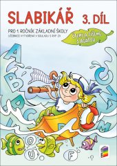 kniha Slabikář díl 3. - Čteme a píšeme s Agátou - pro 1. ročník základní školy, Nová škola 2017