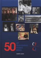 kniha 50 let televizního studia Brno, Česká televize 2011
