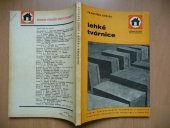 kniha Lehké tvárnice odborná příručka pro stavebnictví : určeno prac. ve výrobě stavebních dílců i spotřebitelům lehkých tvárnic, SNTL 1963