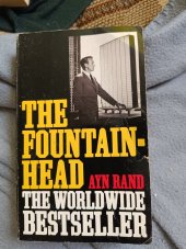 kniha The fountain -head  Ayn Rand the  worldwide bestseller, Grafton 1972