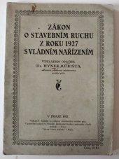 kniha Zákon o stavebním ruchu z roku 1927 s vládním nařízením, s.n. 1927