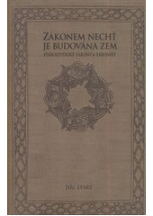 kniha Zakonem nechť je budována zem Staroseverské zákony a zákoníky, Herrmann & synové 2013