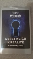 kniha Deset klíčů k realitě  Fundamenty světa , Argo a Dokořán 2024