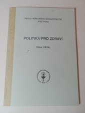 kniha Politika pro zdraví , Institut postgraduálního vzdělávání ve zdravotnictví 1993