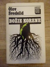 kniha Božie korene, Labyrint 1984