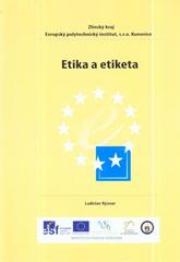 kniha Etika a etiketa, Evropský polytechnický institut 2009