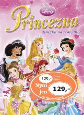 kniha Princezna knížka na rok 2009, Egmont 2008