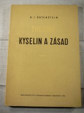 kniha Theorie kyselin a zásad Dějiny a současný stav : [Určeno] pro široký kruh chemiků, Československá akademie věd 1953