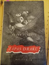 kniha Zápas draků Královská hra ze španělských dějin v době francouzské revoluce : Tři dějství v sedmi obrazech, Melantrich 1941