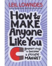 kniha How to Make Anyone Like You Proven Ways to Become a People Magnet, Thorsons 2000