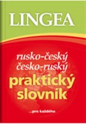 kniha Rusko-český, česko-ruský praktický slovník ...pro každého, Lingea 2017