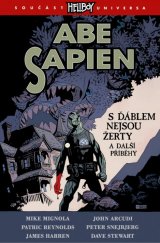 kniha Abe Sapien 2. - S dáblem nejsou žerty a další příběhy, Comics Centrum 2020