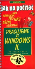 kniha Pracujeme ve Windows II., CPress 2001