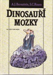 kniha Dinosauří mozky jak vyjít s lidmi, se kterými se vyjít nedá, Victoria Publishing 1995