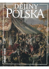kniha Dějiny Polska, Nakladatelství Lidové noviny 2017