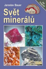 kniha Svět minerálů, Granit 2009