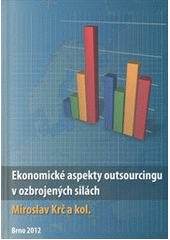 kniha Ekonomické aspekty outsourcingu v ozbrojených silách, Monika Promotion 2012