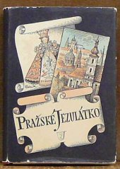 kniha Pražské Jezulátko, Vladimír ŽikeŠ 1948
