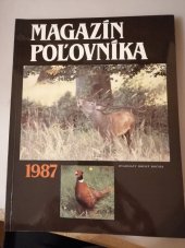 kniha Magazín poľovníka 1987 Dvadsiatý druhý ročník, Príroda 1986