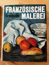 kniha Französische malerei Ermitage Der Zweiten hälfte des 19. und anfag des 20. jahrhunderts, Aurora-Kunstverlag 1982