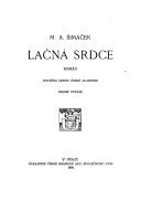 kniha Lačná srdce Rom., Česká grafická Unie 1908