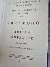 kniha SMRT BOHŮ Julian odpadlík, Stanislav Minařík v Praze 1924