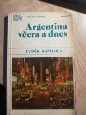 kniha Argentina včera a dnes, Melantrich 1977