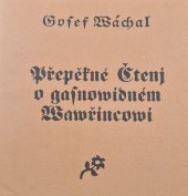 kniha Přepěkné čtení o Jasnowidném Wawřincovi, Lege Artis Praha 1991