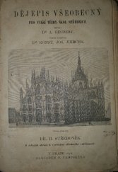 kniha Dějepis všeobecný pro vyšší třídy škol středních. Díl II., - Středověk, Nákladem F. Tempského 1878