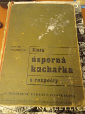 kniha Úsporná kuchařka s rozpočty zlatá kniha každé domácnosti, Stanislav Kuchař 1941