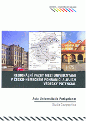 kniha Regionální vazby mezi univerzitami v česko-německém pohraničí a jejich vědecký potenciál, Univerzita Jana Evangelisty Purkyně 2012