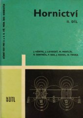 kniha Hornictví 2. díl Učební text pro 2. a 3. ročník stř. prům. škol hornických., SNTL 1964