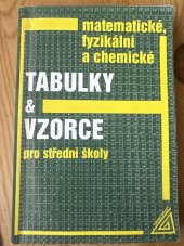 kniha Matematické, fyzikální a chemické TABULKY a VZORCE pro střední školy, Prometheus 2016