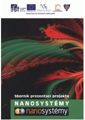 kniha Sborník prezentací projektu nanosystémy, Univerzita Palackého v Olomouci 2012