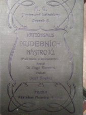 kniha Katechismus hudebních nástrojů malá nauka o instrumentaci, Mojmír Urbánek 1905