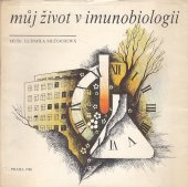 kniha Můj život v imunobiologii, Ústav sér a očkovacích látek 1988