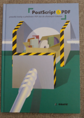 kniha PostScript a PDF - pravidla tvorby a předávání PDF dat do ofsetových tiskáren, Grafie 2004